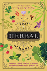 Book cover for Llewellyn's 2025 Herbal Almanac: A Practical Guide to Growing, Cooking & Crafting