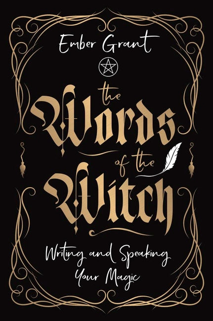 Book cover for Words of the Witch: Writing and Speaking Your Magic