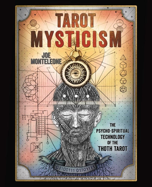 Book cover for Tarot Mysticism: The Psycho-Spiritual Technology of the Thoth Tarot
