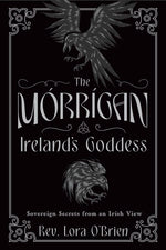 Book cover for Morrigan, Ireland's Goddess: Sovereign Secrets from an Irish View