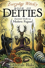 Book cover for Everyday Witch's Book of Deities: Ancient Gods for Modern Pagans