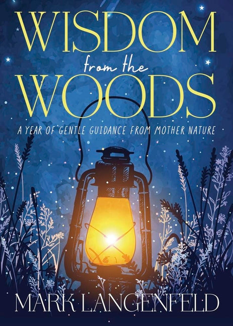Book cover for Wisdom from the Woods: A Year of Gentle Guidance from Mother Nature