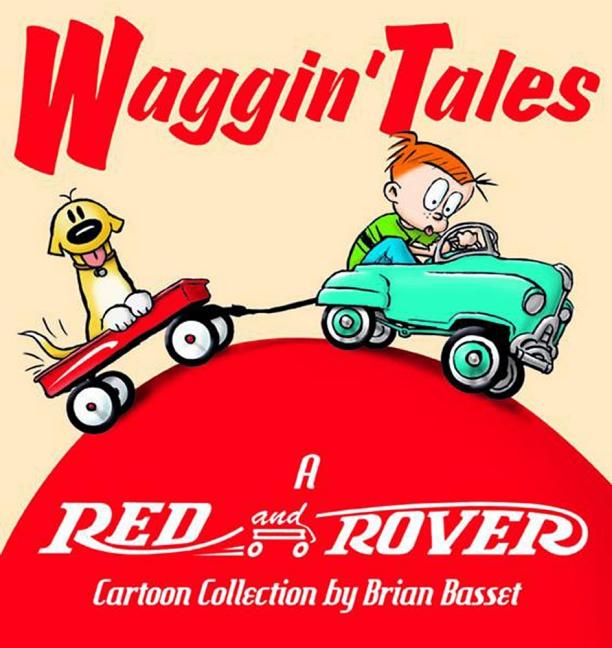Book cover for Waggin' Tales: A Red and Rover Collection