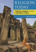 Book cover for Religion Today: A Critical Thinking Approach to Religious Studies