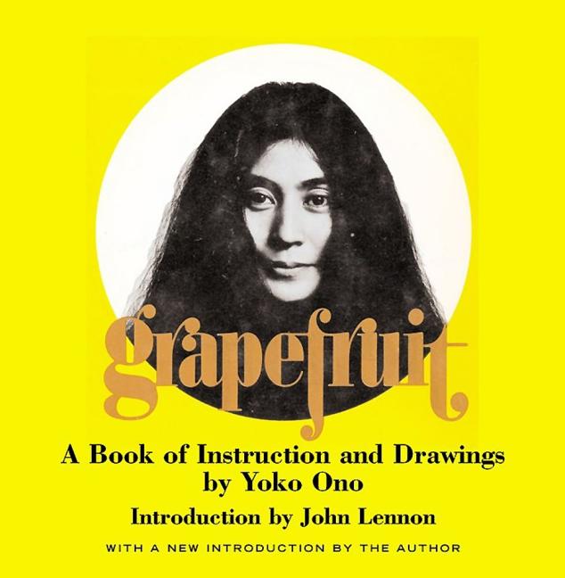 Book cover for Grapefruit: A Book of Instructions and Drawings by Yoko Ono