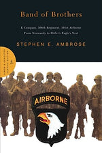 Book cover for Band of Brothers: E Company, 506th Regiment, 101st Airborne from Normandy to Hitler's Eagle's Nest