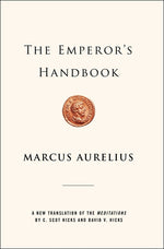 Book cover for Emperor's Handbook: A New Translation of the Meditations