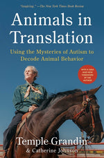 Book cover for Animals in Translation: Using the Mysteries of Autism to Decode Animal Behavior