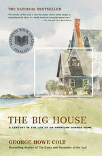 Book cover for The Big House: A Century in the Life of an American Summer Home