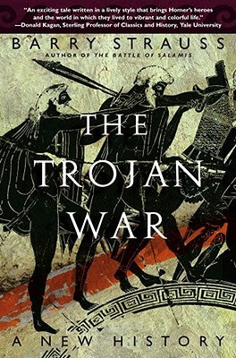 Book cover for The Trojan War: A New History