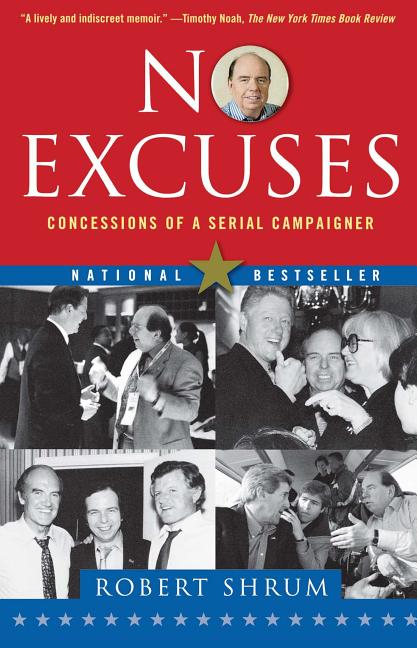 Book cover for No Excuses: Concessions of a Serial Campaigner