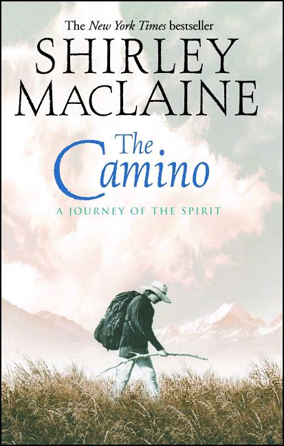 Book cover for The Camino: A Journey of the Spirit
