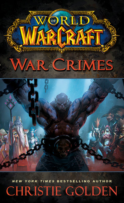 Book cover for World of Warcraft: War Crimes
