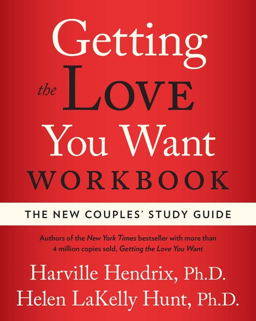 Book cover for Getting the Love You Want Workbook: The New Couples' Study Guide