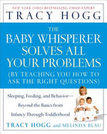 Book cover for The Baby Whisperer Solves All Your Problems: Sleeping, Feeding, and Behavior--Beyond the Basics from Infancy Through Toddlerhood