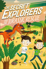 Book cover for Secret Explorers and the Jurassic Rescue