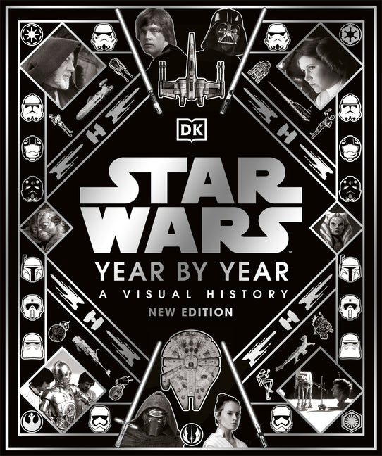 Book cover for Star Wars Year by Year New Edition