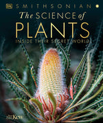 Book cover for The Science of Plants: Inside Their Secret World