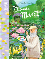 Book cover for The Met Claude Monet: He Saw the World in Brilliant Light