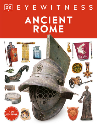 Book cover for Eyewitness Ancient Rome: Discover One of History's Greatest Civilizations
