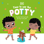 Book cover for Time to Use the Potty: A Potty Training Book for Boys and Girls