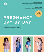 Book cover for Pregnancy Day by Day: Count Down Your Pregnancy Day by Day with Advice from a Team of Experts