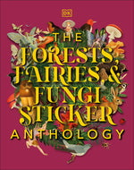 Book cover for The Forests, Fairies and Fungi Sticker Anthology: With More Than 1,000 Vintage Stickers