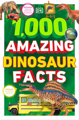 Book cover for 1,000 Amazing Dinosaurs Facts: Unbelievable Facts about Dinosaurs