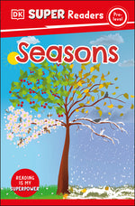 Book cover for DK Super Readers Pre-Level Seasons