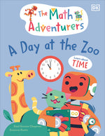 Book cover for Math Adventurers: A Day at the Zoo: Learn about Time