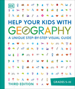 Book cover for Help Your Kids with Geography: A Unique Step-By-Step Visual Guide