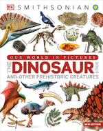Book cover for Our World in Pictures the Dinosaur Book: And Other Prehistoric Creatures
