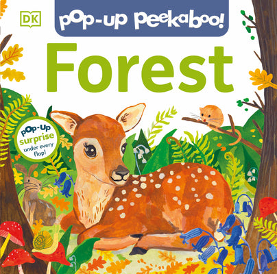Book cover for Pop-Up Peekaboo! Forest: Pop-Up Surprise Under Every Flap!