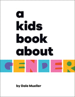 Book cover for A Kids Book about Gender