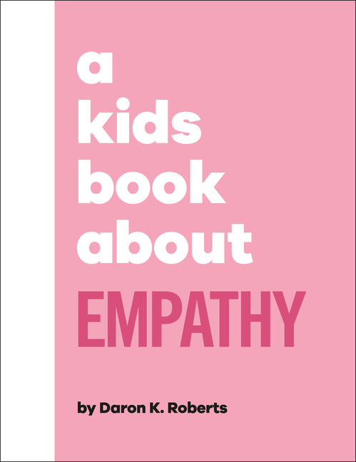 Book cover for A Kids Book about Empathy