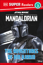 Book cover for DK Super Readers Level 3 Star Wars the Mandalorian the Adventures of Din Djarin