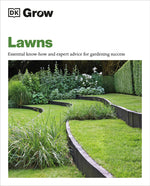 Book cover for Grow Lawns: Essential Know-How and Expert Advice for Gardening Success