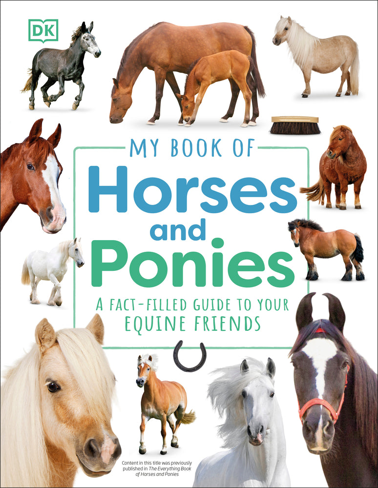 Book cover for My Book of Horses and Ponies: A Fact-Filled Guide to Your Equine Friends