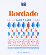 Book cover for Bordado Paso a Paso (Embroidery Stitches Step-By-Step)