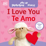 Book cover for Bilingual Pop-Up Peekaboo! I Love You / Te Amo