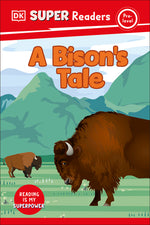 Book cover for DK Super Readers Pre-Level a Bison's Tale