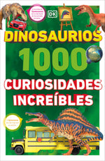 Book cover for Dinosaurios: 1000 Curiosidades Increíble (1,000 Amazing Dinosaurs Facts)