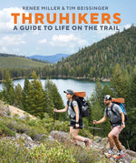 Book cover for Thruhikers: A Guide to Life on the Trail