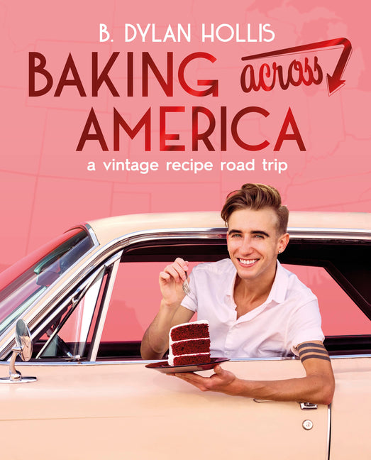 Book cover for Baking Across America: A Vintage Recipe Road Trip
