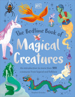 Book cover for The Bedtime Book of Magical Creatures: An Introduction to More Than 100 Creatures from Legend and Folklore