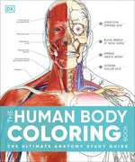 Book cover for The Human Body Coloring Book: The Ultimate Anatomy Study Guide, Second Edition