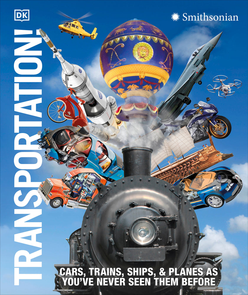 Book cover for Transportation!: Cars, Trains, Ships and Planes as You've Never Seen It Before