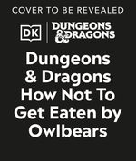Book cover for Dungeons & Dragons How Not to Get Eaten by Owlbears
