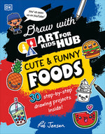 Book cover for Draw with Art for Kids Hub Cute and Funny Foods