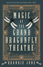 Book cover for Magic at the Grand Dragonfly Theatre
